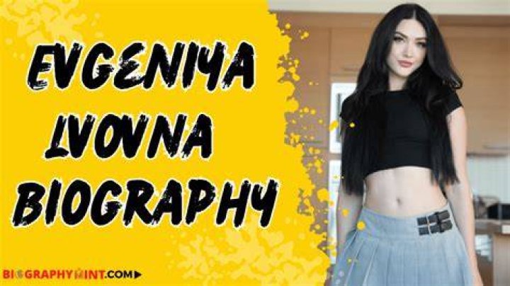 Evgeniya Lvovna - Age, Family, Bio